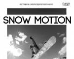 SNOW MOTION. Фестиваль сноубордического кино